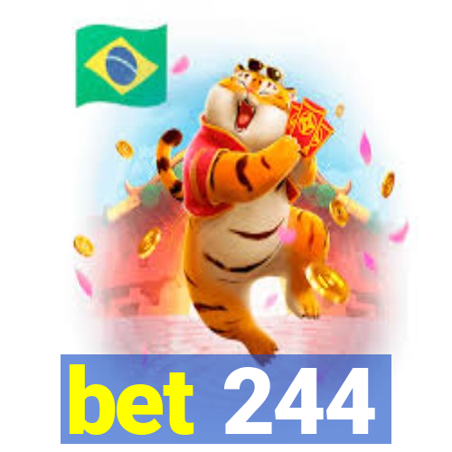 bet 244